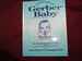 A Collector's Guide to the Gerber Baby. Inscribed By the Author