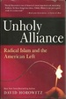 Unholy Alliance: Radical Islam and the American Left