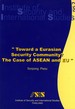 Toward a Eurasian Security Community? The Case of ASEAN and EU