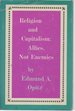 Religion and Capitalism: Allies, Not Enemies (Signed) With "Problems of Church and Society" & "Religion and the Social Problem"