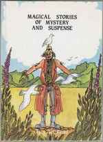 Magical Stories of Mystery and Suspense