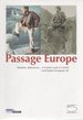 Passage Europe: Realities, References: a Certain Look at Central and Eastern European Art