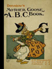 Denslow's: Mother Goose Abc / a B C Book [Pictorial Children's Reader, Learning to Read, Skill Building, Replica of 1904 Edition, in Color]