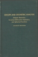 Groups and Geometric Analysis: Integral Geometry, Invariant Differential Operators, and Spherical Functions