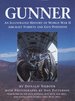 Gunner: an Illustrated History of World War II Aircraft Turrets and Gun Positions