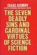 The Seven Deadly Sins & Cardinal Virtues of Science Fiction