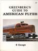 Greenberg's Guide to American Flyer S Gauge
