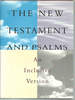 The New Testament and Psalms: an Inclusive Version