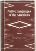 Native Languages of the Americas: Volume 1