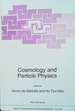 Cosmology and Particle Physics