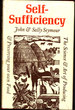 Self-sufficiency: Science and Art of Producing and Preserving Your Own Food