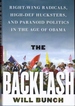 The Backlash: Right-Wing Radicals, High-Def Hucksters, and Paranoid Politics...