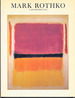 Mark Rothko, 1903-1970. a Retrospective