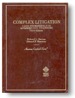 Complex Litigation: Cases & Materials on Advanced Civil Procedure (American Casebook Series)