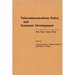 Telecommunications Policy and Economic Development