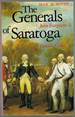 The Generals of Saratoga: John Burgoyne & Horatio Gates