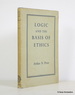 Logic and the Basis of Ethics