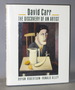David Carr: the Discovery of an Artist
