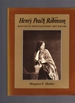 Henry Peach Robinson: Master of Photographic Art, 1830-1901