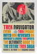 Trek Navigator: the Ultimate Guide to the Entire Trek Saga