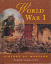 World War I (History of Warfare Series)