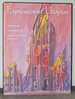 Expressionist Utopias: Paradise, Metropolis, Architectural Fantasy