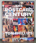 The Postcard Century: 2000 Cards and Their Messages