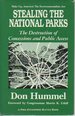 Stealing Th National Parks: the Destruction of Concessions and Public Access