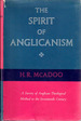 The Spirit of Anglicanism: a Survey of Anglican Theological Method in the Seventeenth Century