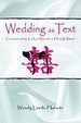 Wedding as Text: Communicating Cultural Identities Through Ritual