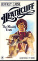 Heathcliff: the Missing Years