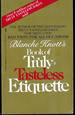 Blanche Knott's Book of Truly Tasteless Etiquette