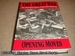 The Great War: Opening Moves 1 (the Illustrated History of the First World War) (1999 Facsimile Reprint, Illus. )