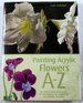 Painting Acrylic Flowers, a-Z: an Illustrated Directory of Techniques for Painting 40 Popular Flowers