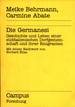 Die Germanesi: Geschichte und Leben einer sditalienischen Dorfgemeinschaft und ihrer Emigranten