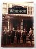 Windsor: Images of America Series