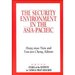 Security Environment in the Asia-Pacific (Studies of the Institute for National Policy Research)