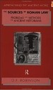 Sources of Roman Law: Problems and Methods for Ancient Historians (Approaching the Ancient World)