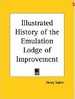 Illustrated History of the Emulation Lodge of Improvement