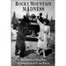 Rocky Mountain Madness: an Historical Miscellany