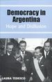 Democracy in Argentina: Hope and Disillusion