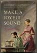 Make a Joyful Sound