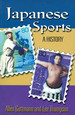 Japanese Sports: a History
