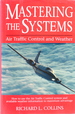 Mastering the Systems: Air Traffic Control and Weather