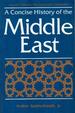 A Concise History of the Middle East: Fourth Edition