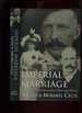 Imperial Marriage; an Edwardian War and Peace