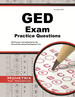 Ged Exam Practice Questions: Ged Practice Tests & Review for the General Educational Development Test
