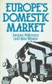 Europe's Domestic Market