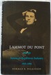 Lammot Du Pont and the American Explosives Industry, 1850-1884