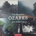 The Beautiful and Enduring Ozarks